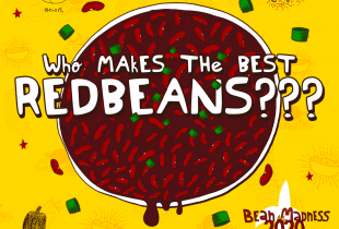 a graphic for bean madness asking "who makes the best red beans???"