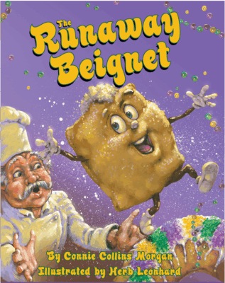 Cover of children’s book by Connie Collins Morgan that is titled “The Runaway Beignet”